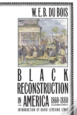 Capa do artigo Black Reconstruction In America 1860-1880