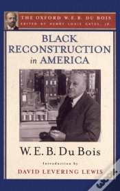 Capa do artigo Black Reconstruction In America (The Oxford W. E. B. Du Bois)