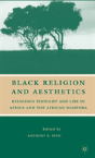 Black Religion And Aesthetics - Preview