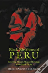 Black Rhythms Of Peru