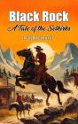 Black Rock A Tale Of The Selkirks - Preview