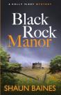 Black Rock Manor - Preview