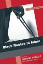 Black Routes To Islam - Preview