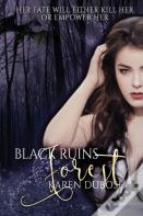 Black Ruins Forest