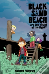 Black Sand Beach 1: Are You Afraid Of The Light?