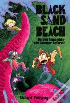 Black Sand Beach 2: Do You Remember The Summer Before?