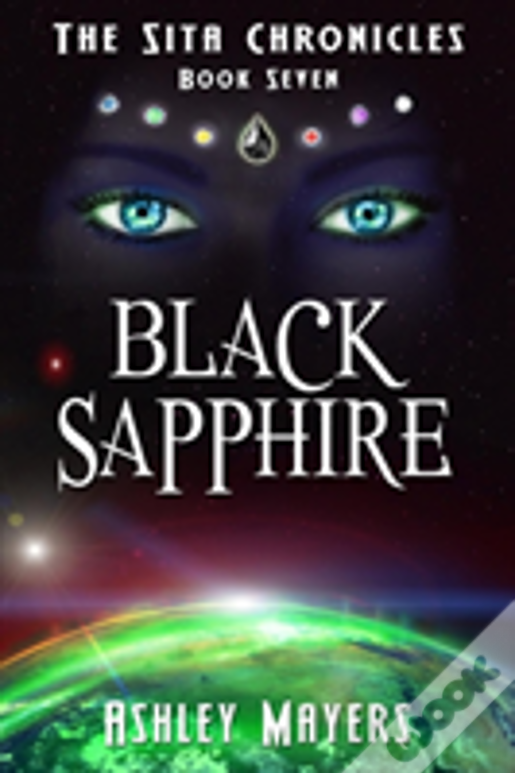 Black Sapphire: The Sita Chronicles - Book Seven