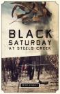 Black Saturday At Steels Creek - Preview