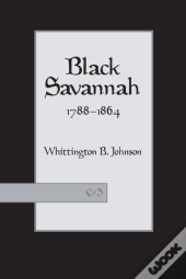 Black Savannah, 1788-1864