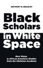 Black Scholars In White Space - Preview