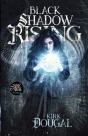 Black Shadow Rising - Preview