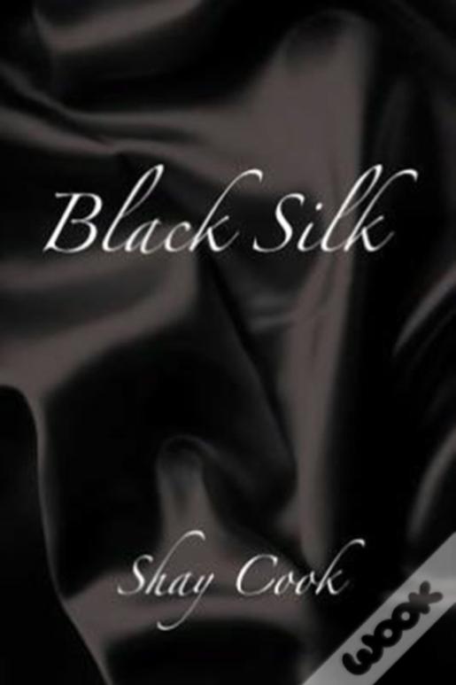 Black Silk