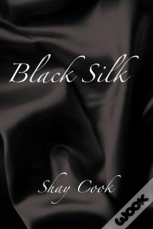 Black Silk