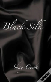 Black Silk
