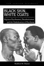 Black Skin, White Coats - Preview