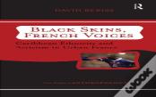 Black Skins, French Voices