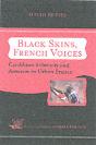 Black Skins, French Voices - Preview