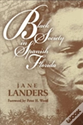 Black Society In Spanish Florida