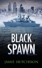 Black Spawn - Preview