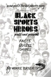Capa do artigo Black Sports Heroes: Past And Present