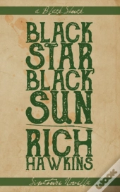 Black Star, Black Sun