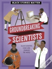 Capa do artigo Black Stories Matter: Groundbreaking Scientists