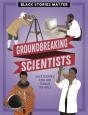 Black Stories Matter: Groundbreaking Scientists - Preview