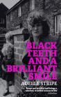 Black Teeth And A Brilliant Smile - Preview