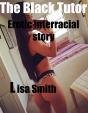 Black Tutor Erotic Interracial Story - Preview