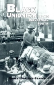 Capa do artigo Black Unionism In The Industrial South