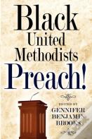 Black United Methodists Preach!