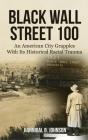 Black Wall Street 100 - Preview
