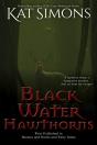 Black Water Hawthorns - Preview