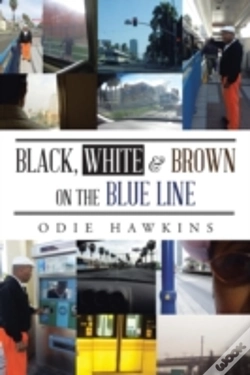 Capa do artigo Black, White & Brown On The Blue Line