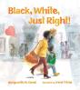 Black, White, Just Right! - Preview