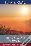 Black Wind Blowing (Esprios Classics)