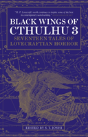 Black Wings Of Cthulhu (Volume Three) - Preview