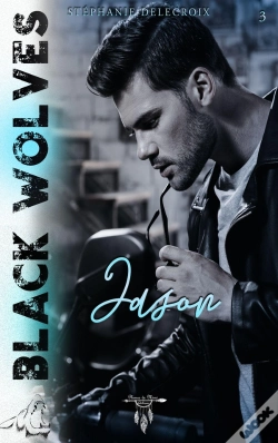 Capa do artigo Black Wolves - Tome 3 : Jason