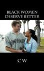Black Women Deserve Better - Preview