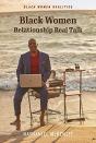Black Women Relationship Real Talk - Preview
