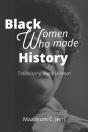 Black Women Who Made History - Preview
