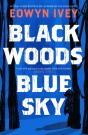 Black Woods, Blue Sky - Preview