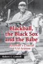 Blackball, The Black Sox, And The Babe - Preview