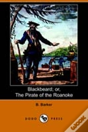 Capa do artigo Blackbeard; Or, The Pirate Of Roanoke (Dodo Press)