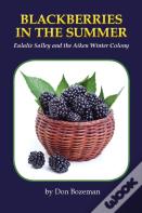 Blackberries In The Summer