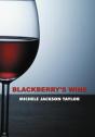 Blackberry'S Wine - Preview