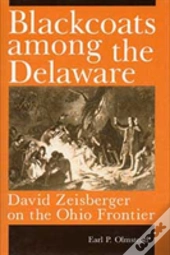 Blackcoats Among The Delaware