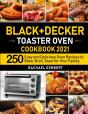 Black+Decker Toaster Oven Cookbook 2021 - Preview