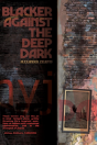 Blacker Against The Deep Dark - Preview