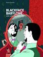 Blackface Babylone - Preview